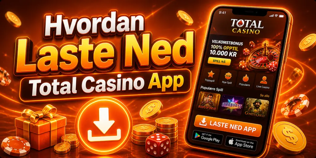 Hvordan Laste Ned Total Casino App