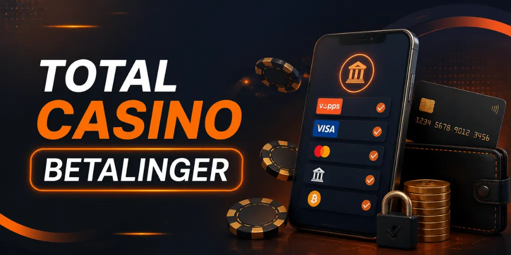 Total Casino Betalinger